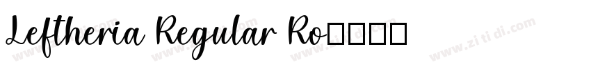 Leftheria Regular Ro字体转换